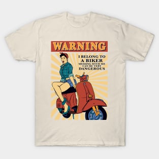 Warning! i belong to a biker T-Shirt